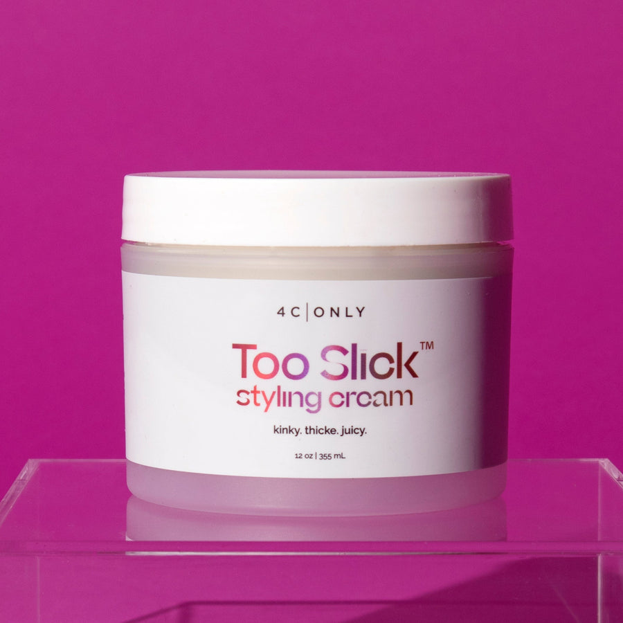 4C ONLY | Too Slick Styling Cream For 4C Hair